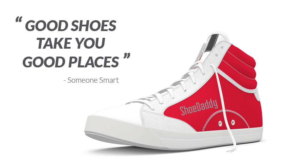 Shoedaddy Shoe With Quote